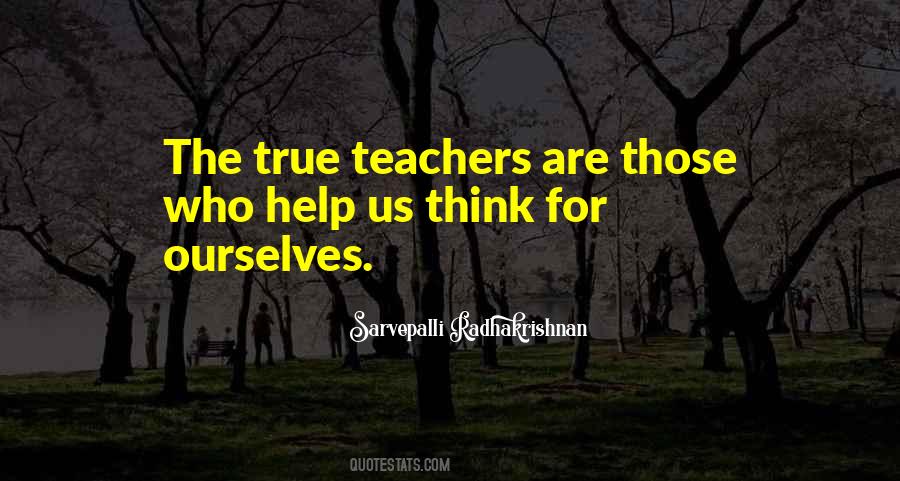 Who Are Teachers Quotes #473048