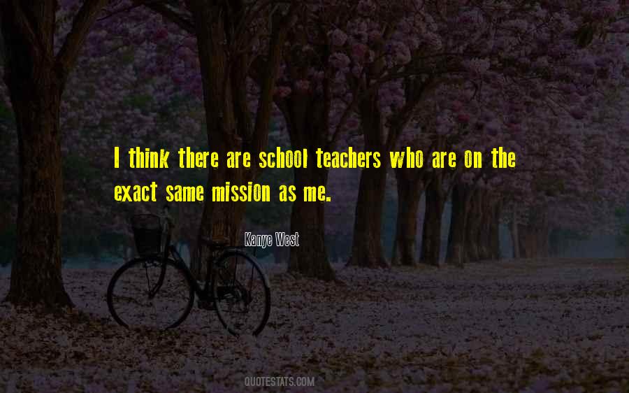 Who Are Teachers Quotes #668566