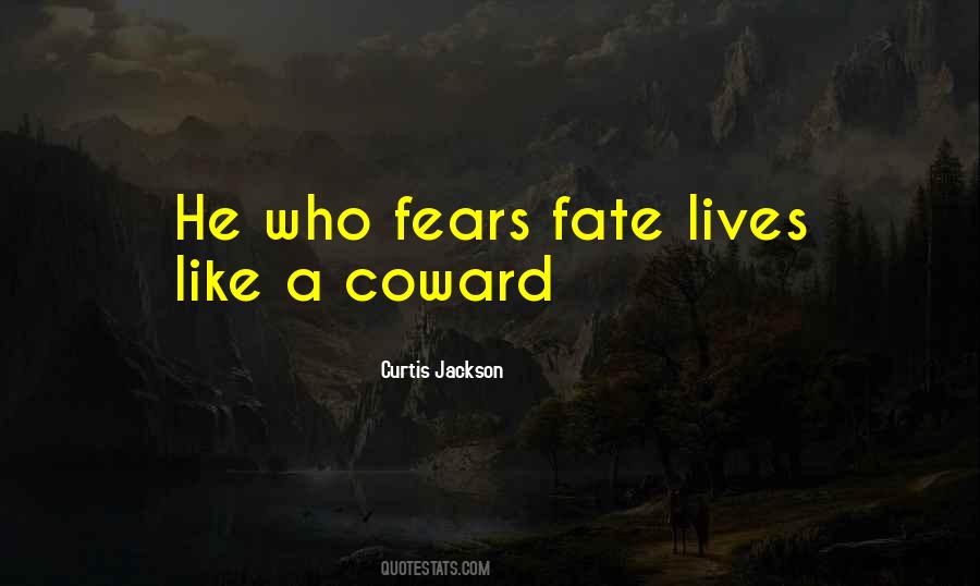 Who Fears Quotes #380323