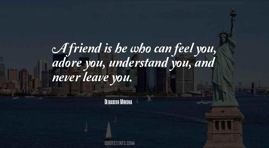 Who Is Friend Quotes #182676