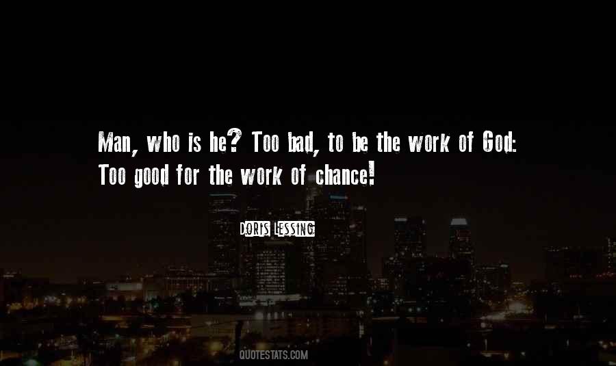 Who Is He Quotes #467177