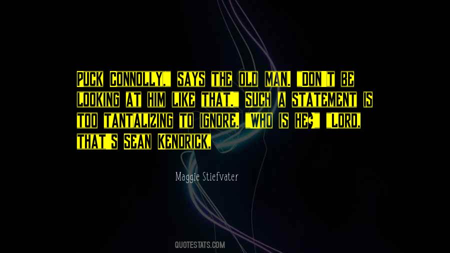 Who Is He Quotes #56722