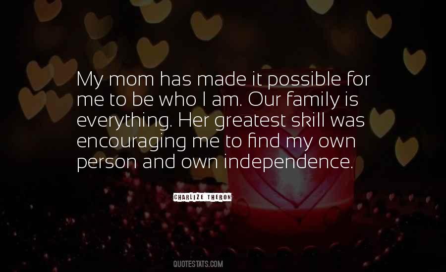 Who Is Mom Quotes #907695