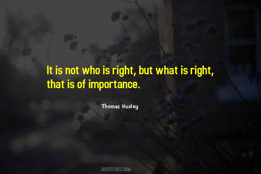 Who Is Right Quotes #129185