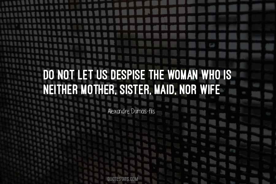 Who Is Sister Quotes #1756372