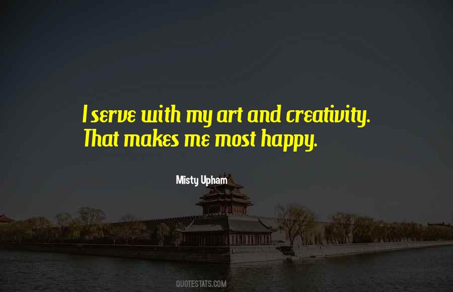Who Makes Me Happy Quotes #91903