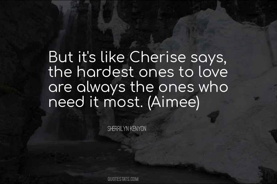 Who Need Love Quotes #299552