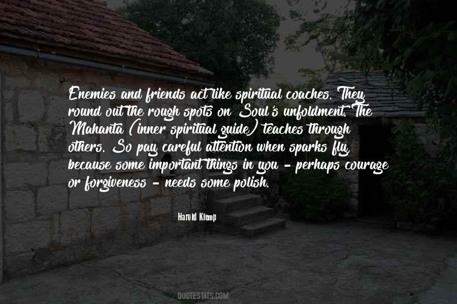 Who Needs Enemies With Friends Like These Quotes #1837010