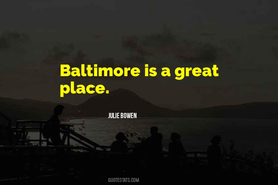 Quotes About Baltimore #791612