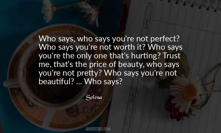 Who Says You're Not Beautiful Quotes #1360988