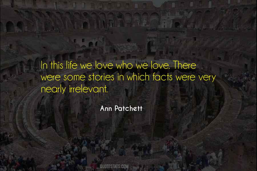 Who We Love Quotes #1716259