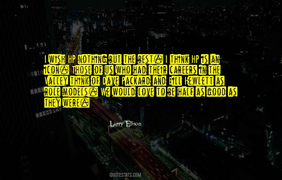 Who We Love Quotes #23491