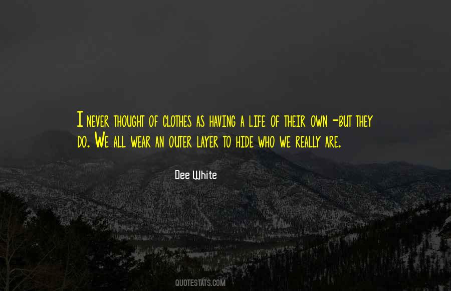 Who We Really Are Quotes #506240