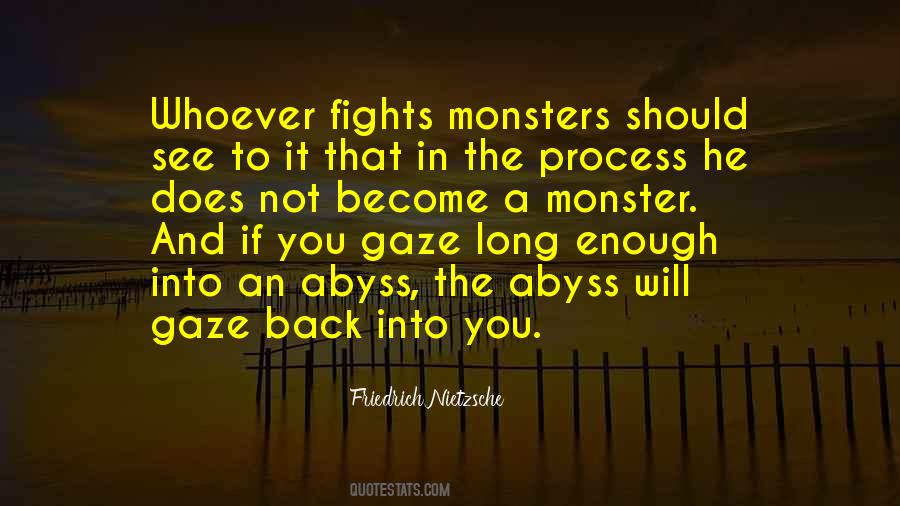 Whoever Fights Monsters Quotes #1542081