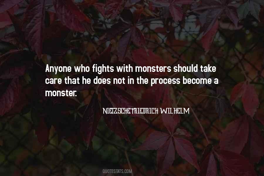 Whoever Fights Monsters Quotes #743288