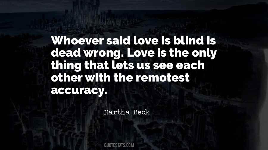 Whoever Said Love Quotes #1043461