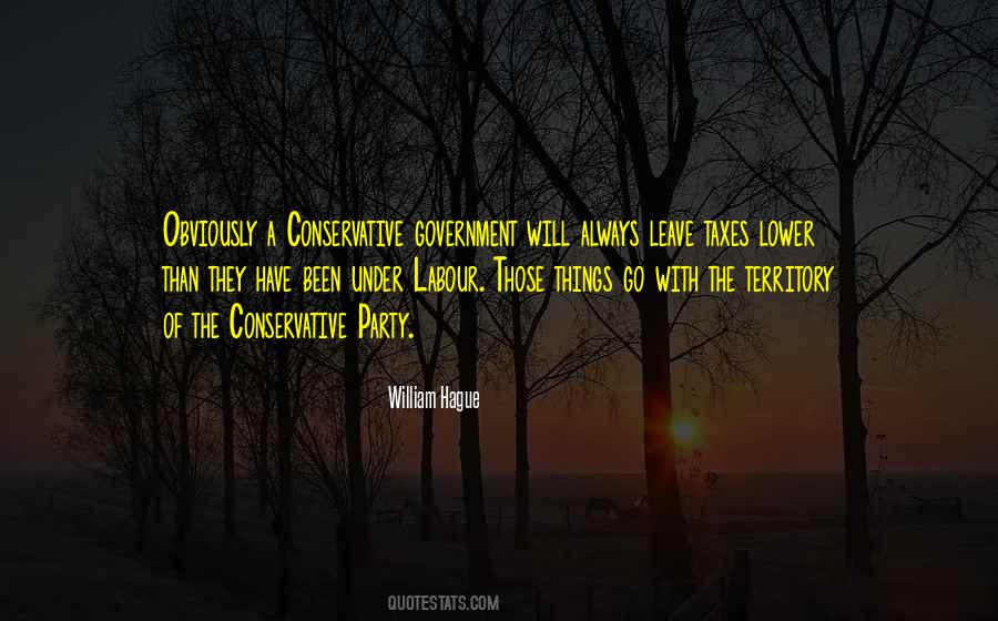 Quotes About Conservative Party #1691841