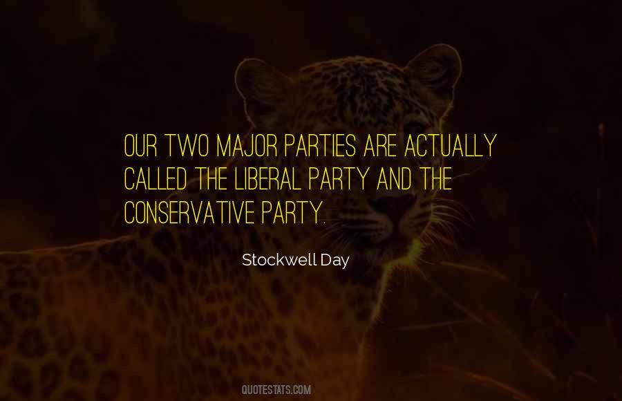 Quotes About Conservative Party #1837965