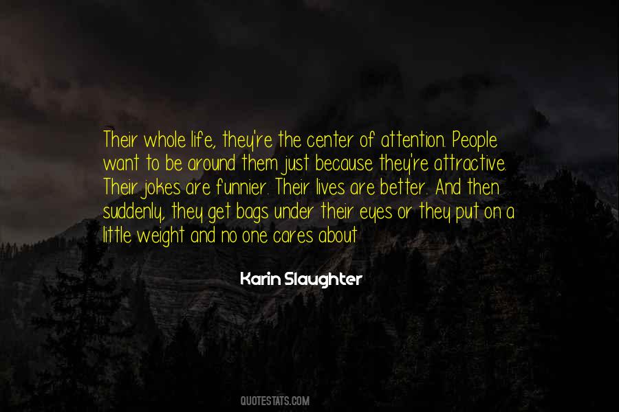 Whole Life Quotes #1547350