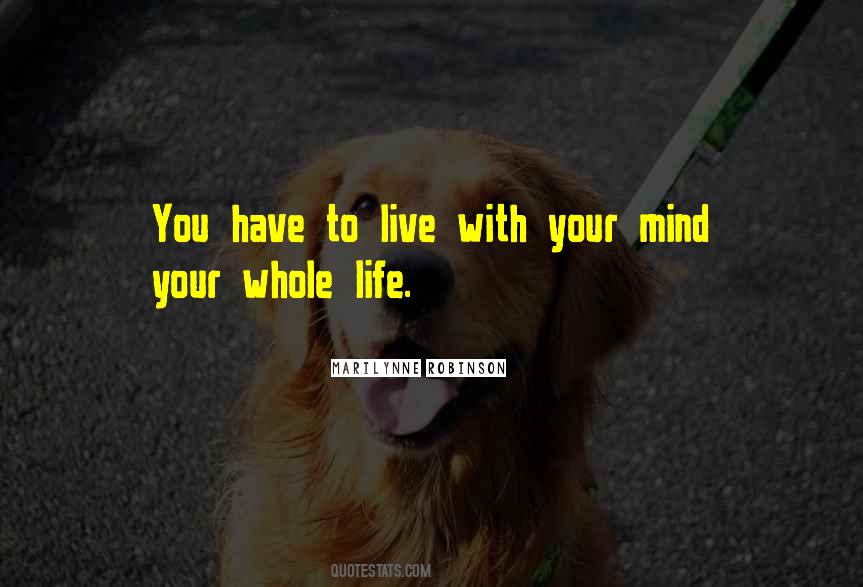 Whole Life Quotes #1573418