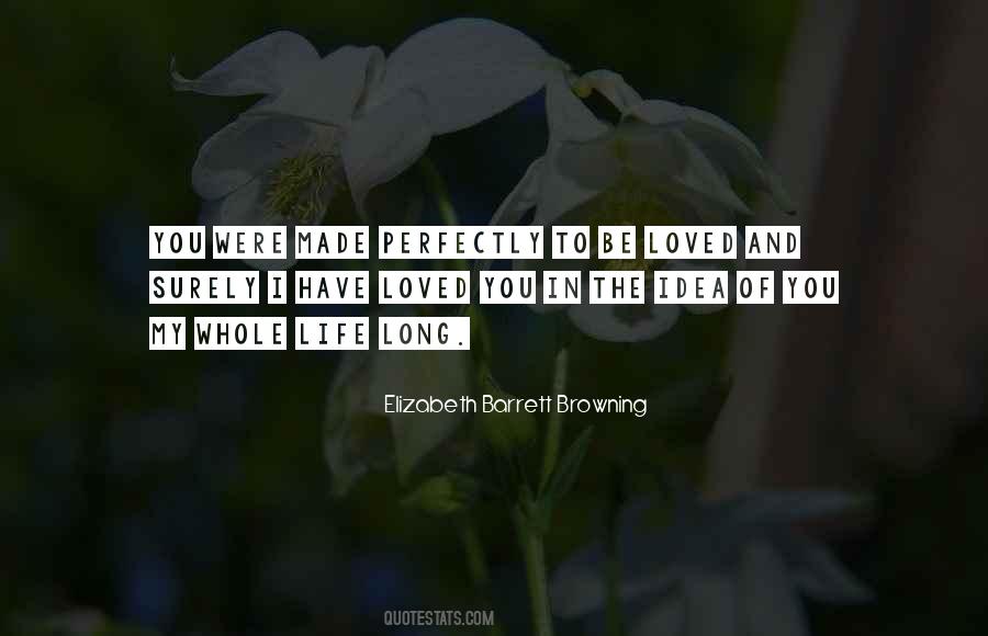Whole Life Quotes #1601167