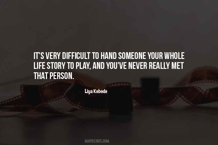 Whole Life Quotes #1612021