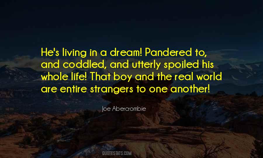 Whole Life Quotes #1638464