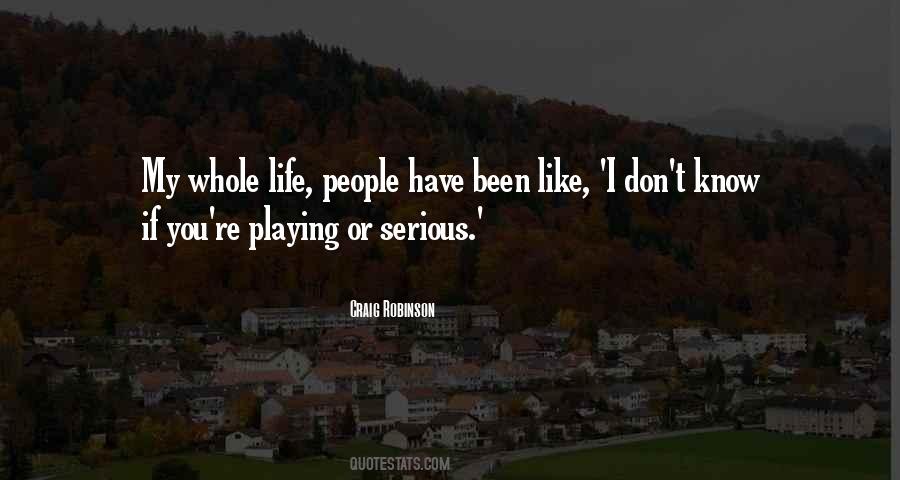 Whole Life Quotes #1645601