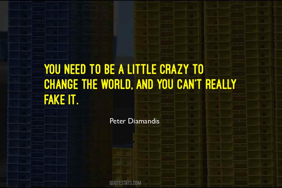 Whole World Is Fake Quotes #431019