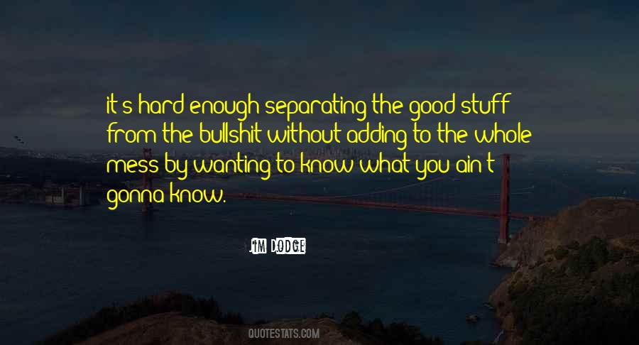 Why Ain't I Enough Quotes #191912