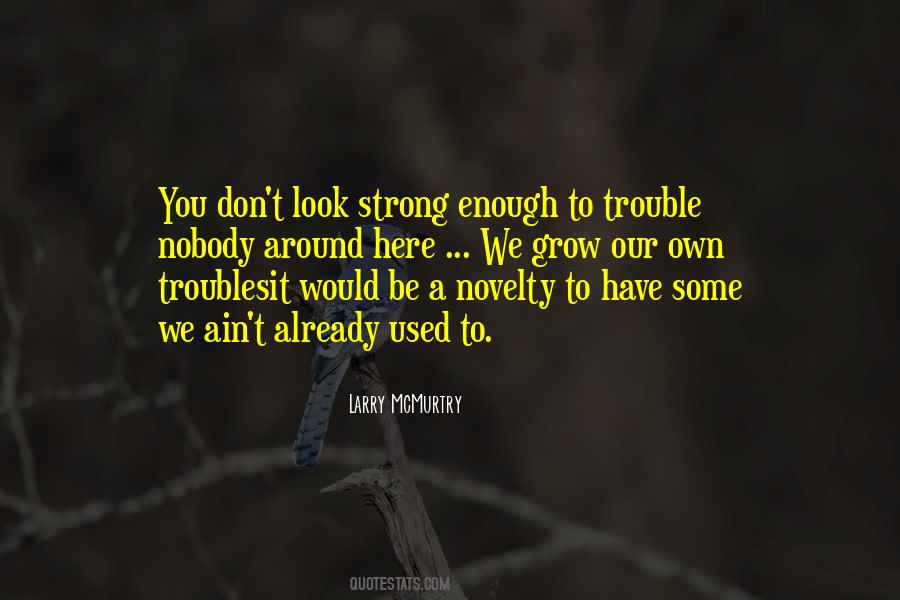 Why Ain't I Enough Quotes #865430