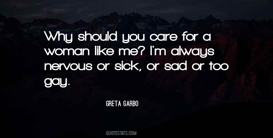 Why Always Me Sad Quotes #761616