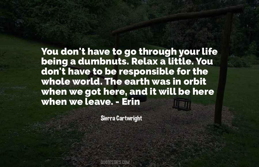 Why Are We Here On Earth Quotes #103331