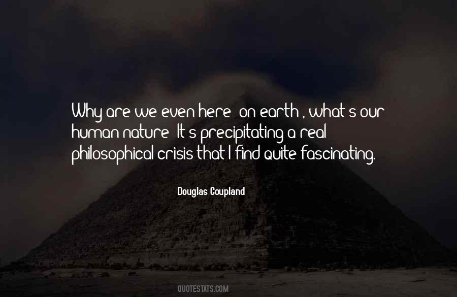 Why Are We Here On Earth Quotes #977275
