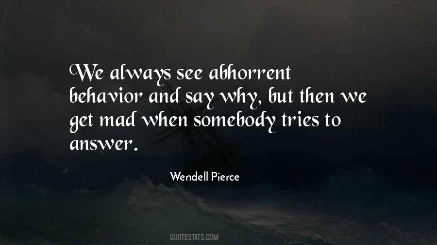 Why Are You Always Mad At Me Quotes #67930