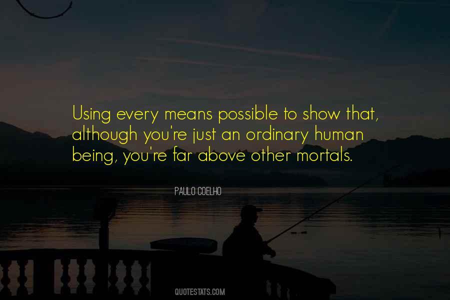 Why Are You Being So Mean Quotes #6562