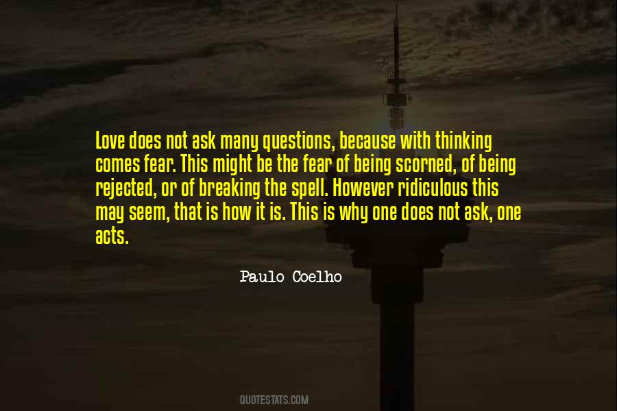 Why Ask Why Quotes #50933
