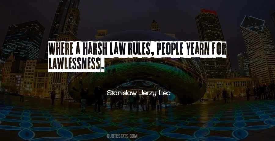 Quotes About Lawlessness #202650