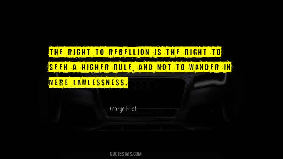 Quotes About Lawlessness #217839