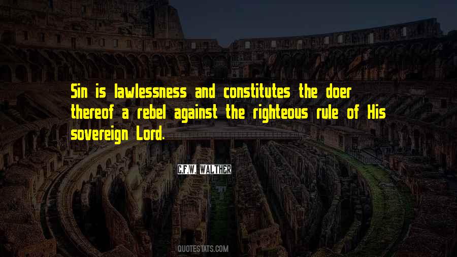 Quotes About Lawlessness #350335