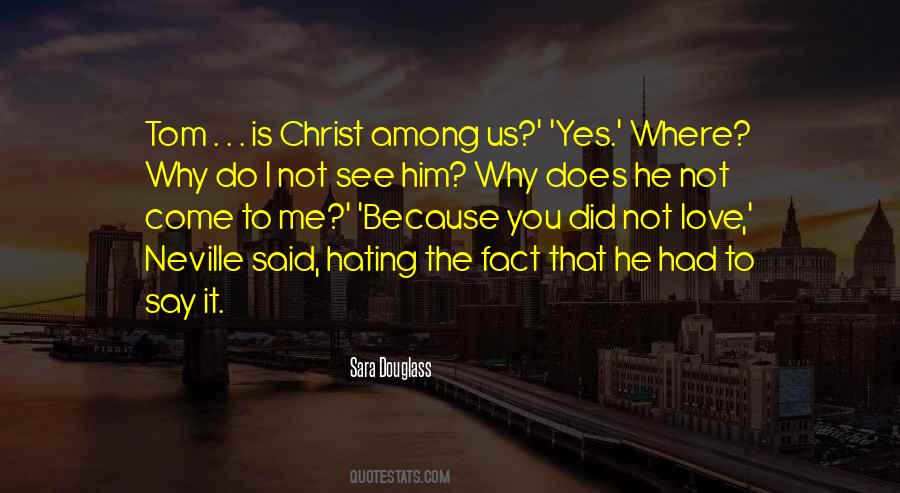 Why Did You Do It Quotes #1262445 Why Did You Do It Quotes #1262445