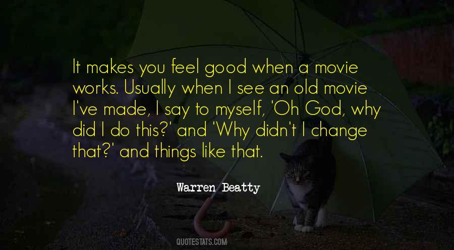 Why Did You Do It Quotes #19133 Why Did You Do It Quotes #19133