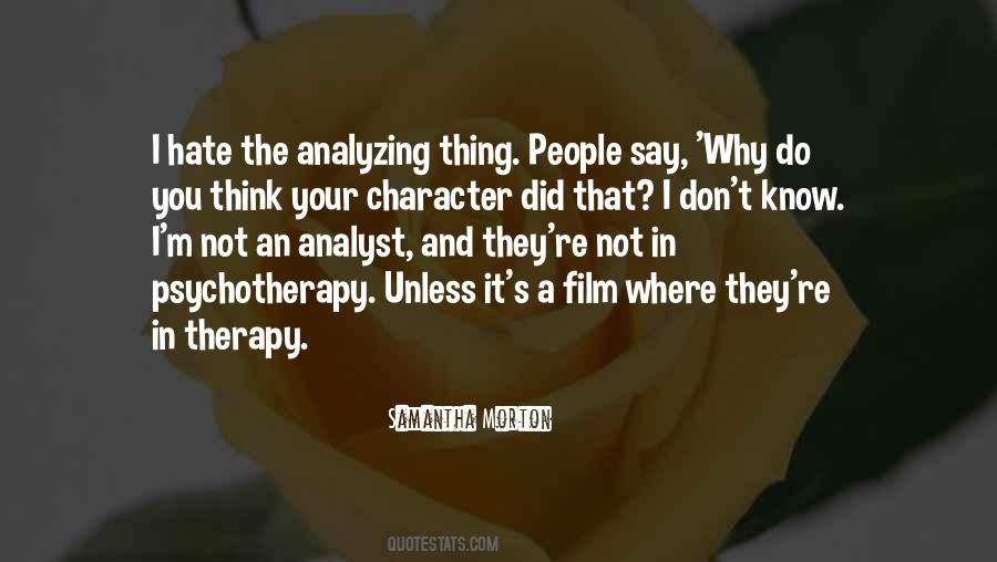 Why Did You Do That Quotes #1275469