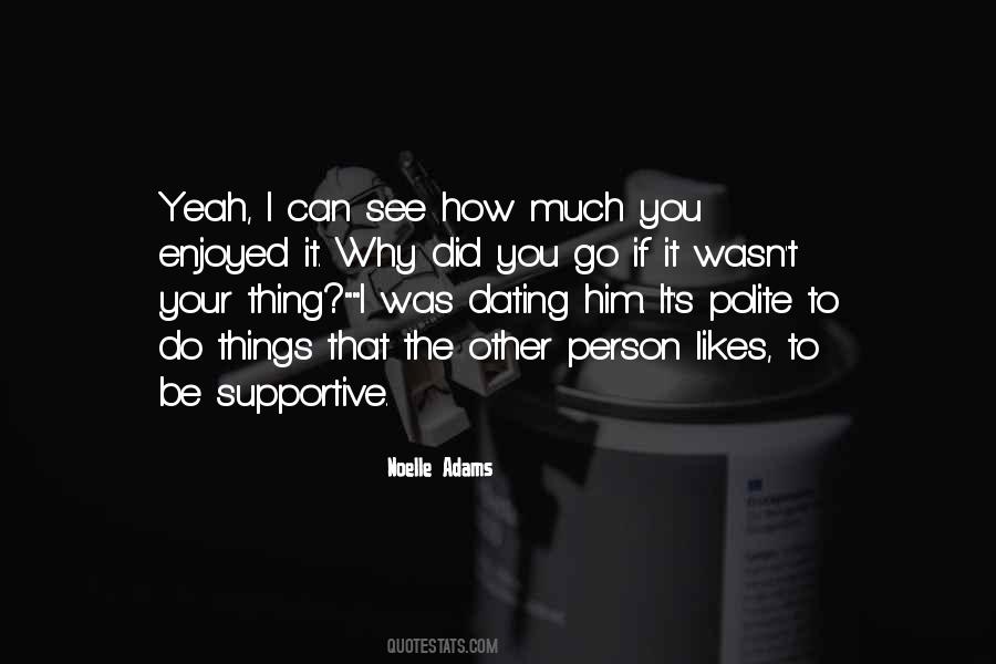 Why Did You Do That Quotes #1386539