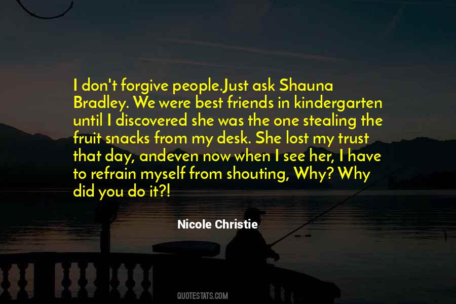 Why Did You Do That Quotes #1590002