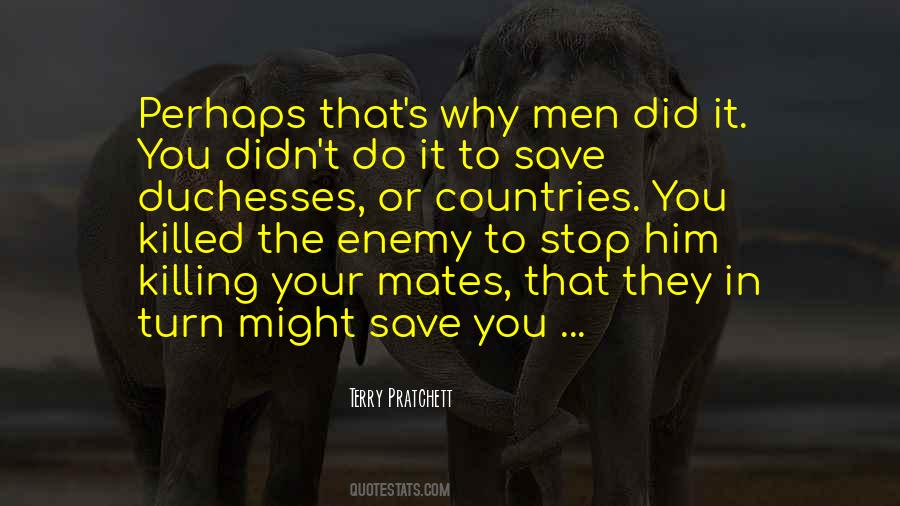 Why Did You Do That Quotes #584756