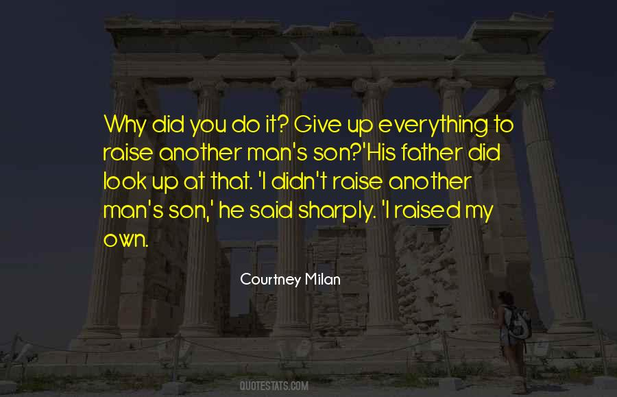 Why Did You Do That Quotes #62444