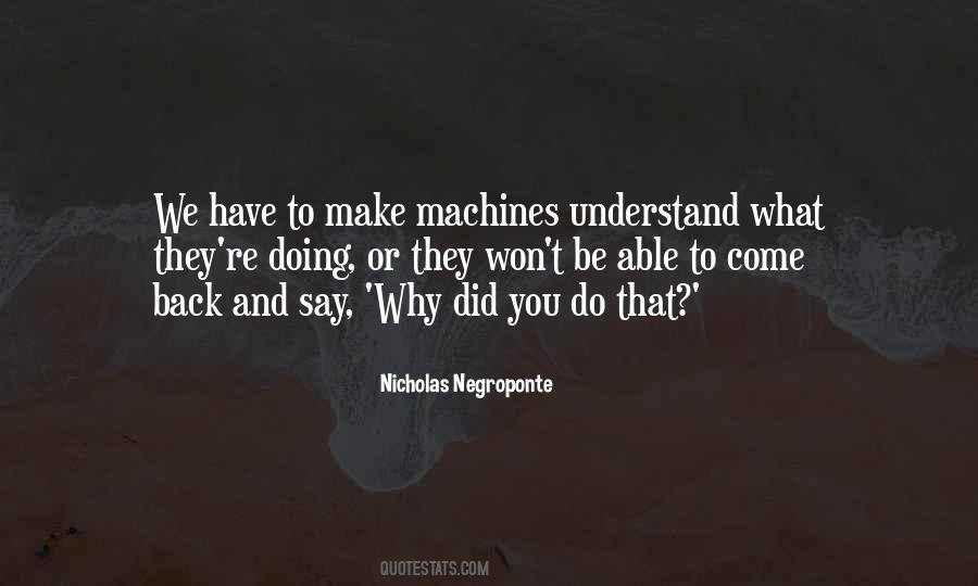 Why Did You Do That Quotes #910029
