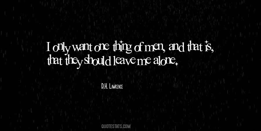 Why Did You Leave Me Alone Quotes #78319