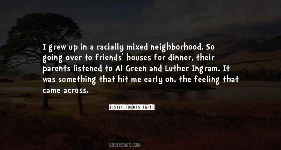 Quotes About Neighborhood Friends #383421